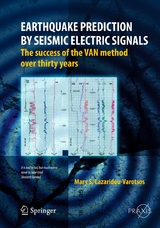 Earthquake Prediction by Seismic Electric Signals - Mary S. Lazaridou-Varotsos