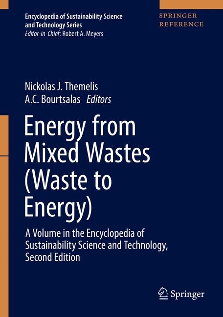 Energy from Mixed Wastes (Waste to Energy) - 