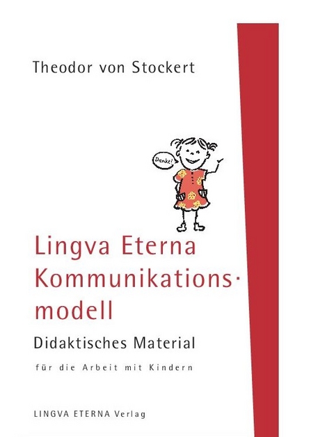 Lingva Eterna Kommunikationsmodell - Didaktisches Material für die Arbeit mit Kindern - Theodor von Stockert