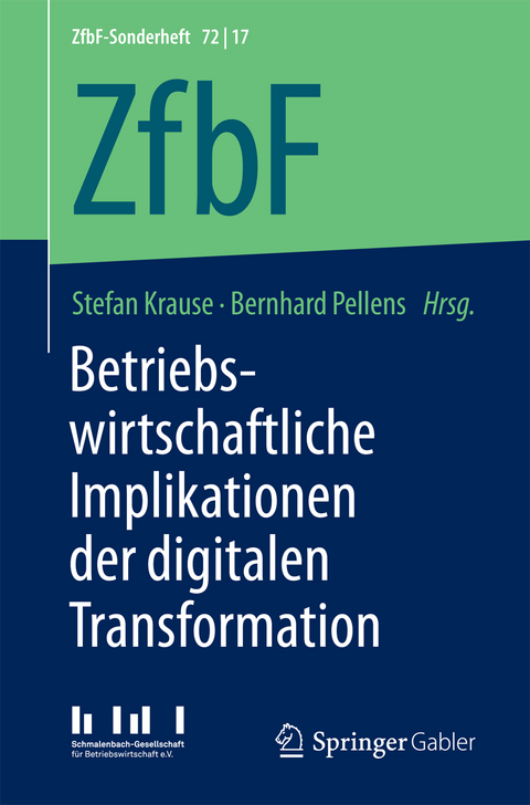 Betriebswirtschaftliche Implikationen der digitalen Transformation - 