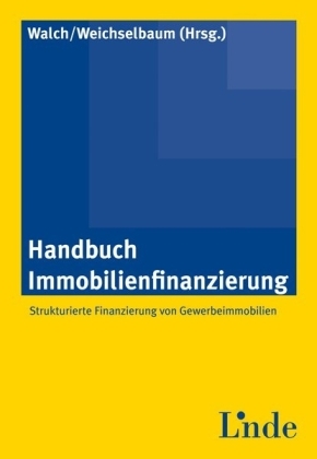 Handbuch Immobilienfinanzierung - 