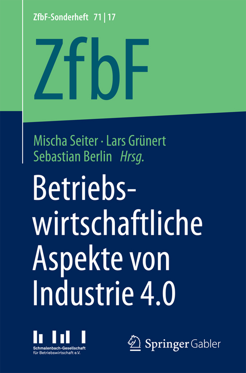 Betriebswirtschaftliche Aspekte von Industrie 4.0 - 