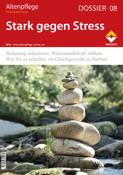 Altenpflege Dossier 08 - Stark gegen Stress - 