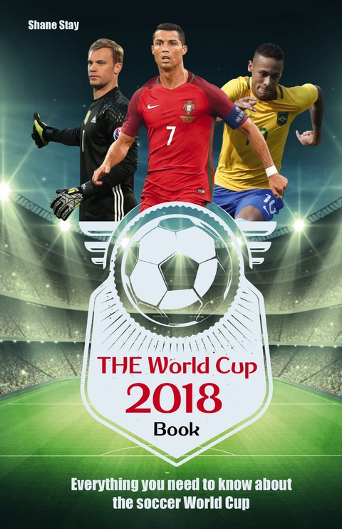 The World Cup 2018 Book - Shane Stay