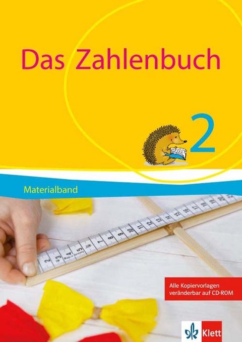 Das Zahlenbuch 2 - Erich CH. Wittmann, Gerhard N. Müller, Marcus Nührenbörger, Ralph Schwarzkopf, Melanie Bischoff, Daniela Götze, Birgit Heß, Miriam Lüken, Stefanie Erdmann, Sabine Meyer, Katharina Riemer, Katharina Stettler