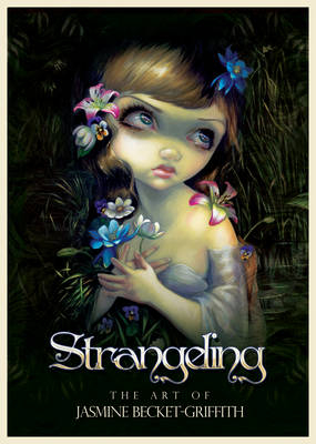 Strangeling - Jasmine Becket-Griffith