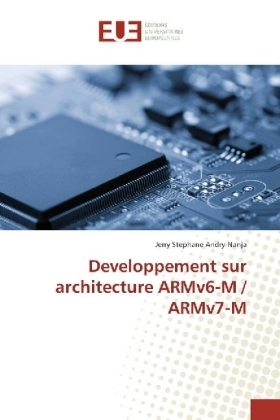 Developpement sur architecture ARMv6-M / ARMv7-M - Jerry Stephane Andry-Nanja