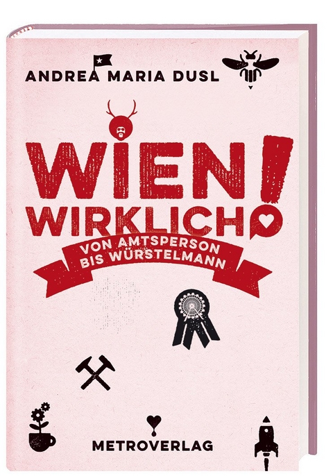 Wien wirklich - Andrea Maria Dusl