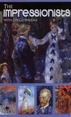 The Impressionists [1 DVD, Min 85, Rating G] - Ian Guthridge