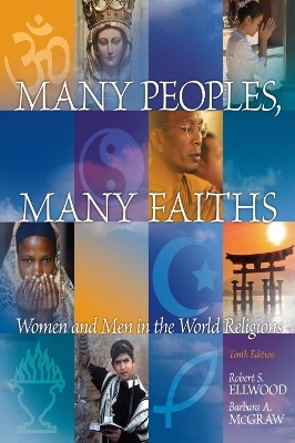 Many Peoples, Many Faiths - Robert S. Ellwood  Emeritus, Barbara A. McGraw