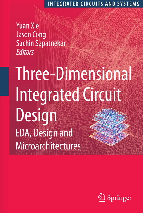 Three-Dimensional Integrated Circuit Design - 