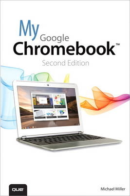 My Google Chromebook - Michael Miller