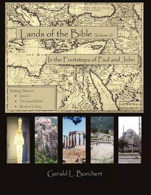 Land of the Bible - Gerald L Borchert