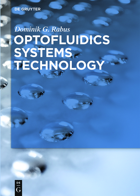 Optofluidics Systems Technology - Dominik G. Rabus