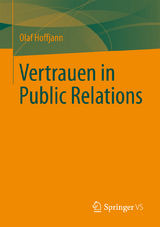 Vertrauen in Public Relations - Olaf Hoffjann