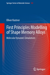 First Principles Modelling of Shape Memory Alloys - Oliver Kastner