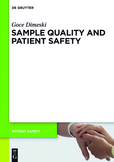 Sample quality and Patient Safety - Goce Dimeski