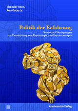 Politik der Erfahrung - Theodor Itten, Ron Roberts