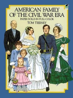 American Family of the Civil War Era Paper Dolls - Tom Tierney