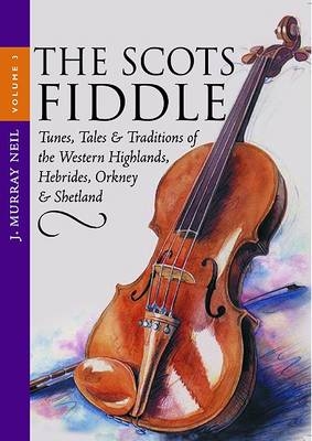 The Scots Fiddle - J. Murray Neil