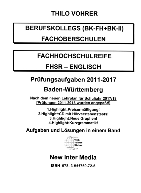 Fachhochschulreife Englisch Prüfungsaufgaben 2011-2017 mit Lösungen+CD+Kurzgrammatik - Thilo Vohrer