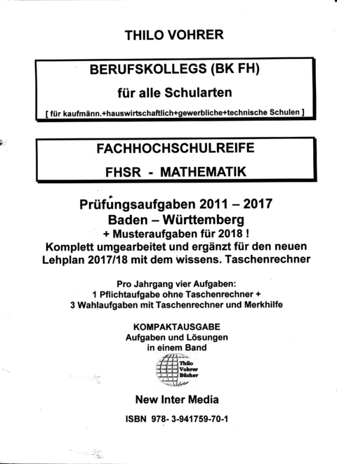 Fachhochschulreife Mathematik 2010-2017 für alle Schularten mit Lösungen - Thilo Vohrer