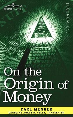 On the Origin of Money - Carl Menger