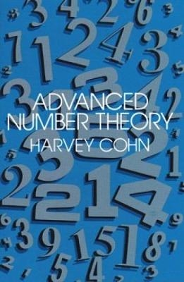 Advanced Number Theory - Harvey Cohn