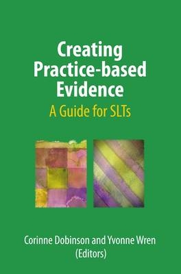 Creating Practice-Based Evidence - 