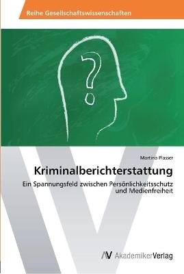 Kriminalberichterstattung - Martina Plasser