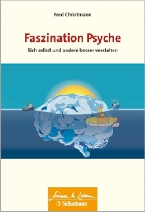 Faszination Psyche - Fred Christmann