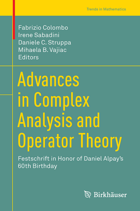 Advances in Complex Analysis and Operator Theory - 