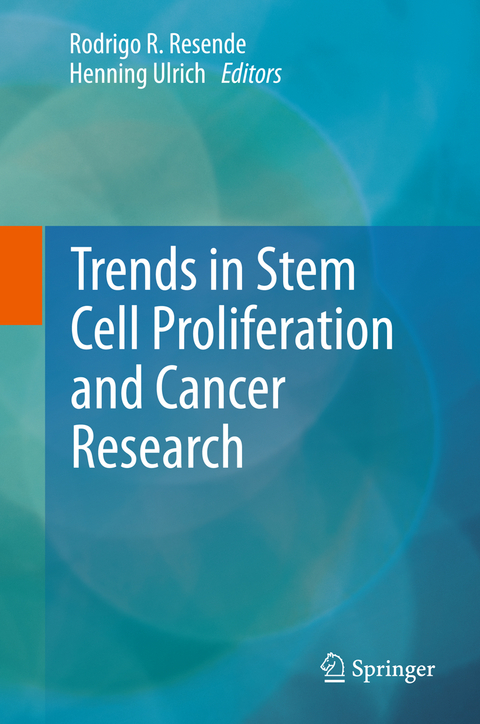 Trends in Stem Cell Proliferation and Cancer Research - 