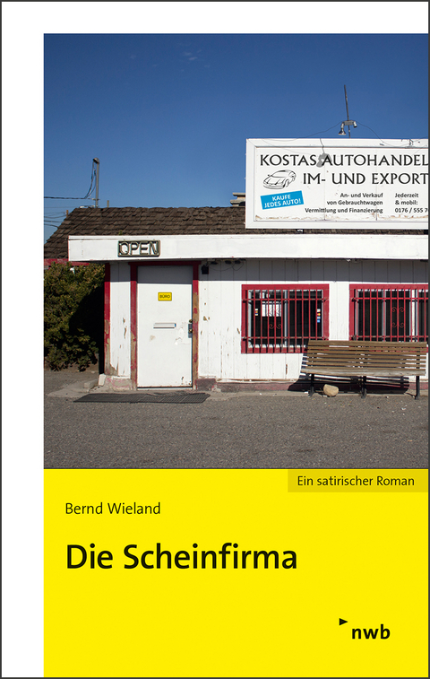 Die Scheinfirma - Bernd Wieland