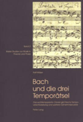 Bach und die drei Temporätsel - Rolf Mäser