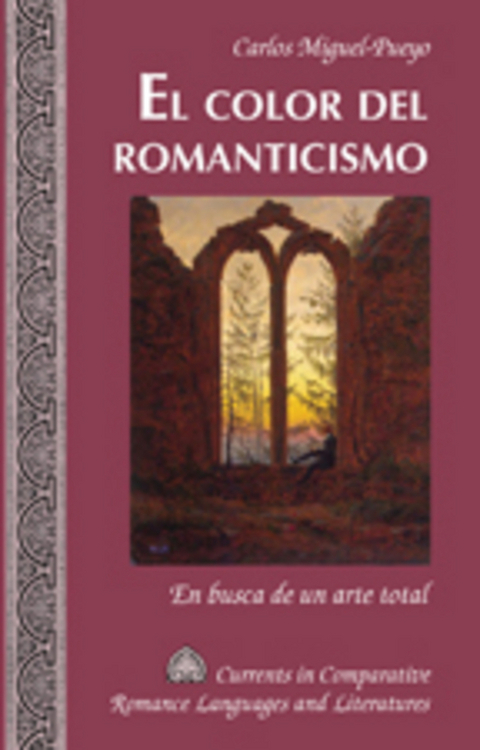 El Color del Romanticismo - Carlos Miguel-Pueyo