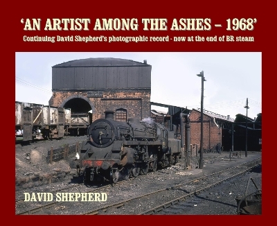 An Artist Among the Ashes - 1968 - David Shepherd