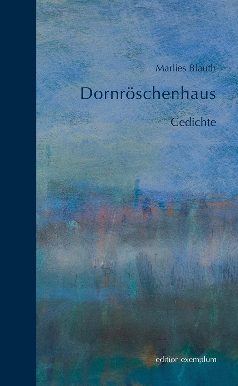 Dornröschenhaus - Marlies Blauth