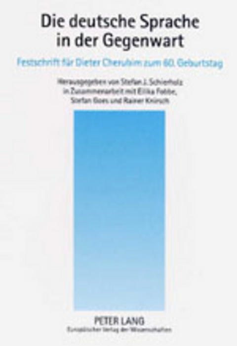 Die deutsche Sprache in der Gegenwart - 