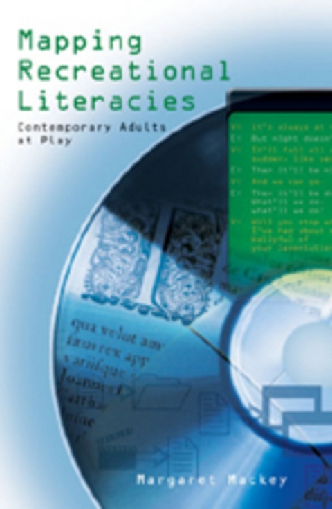 Mapping Recreational Literacies - Margaret Mackey