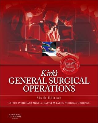 Kirk's General Surgical Operations - 