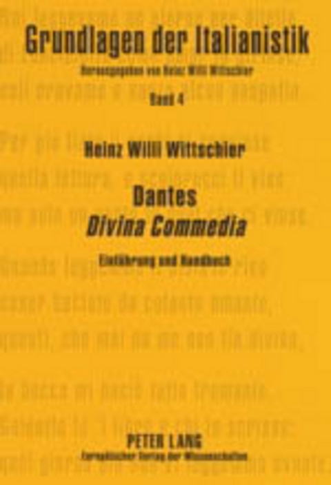 Dantes «Divina Commedia» - Heinz Willi Wittschier