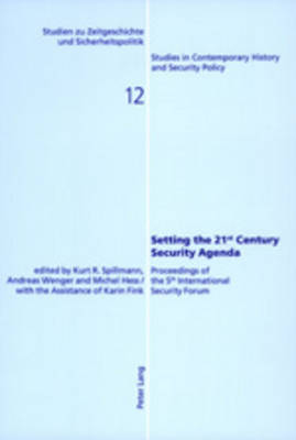 Setting the 21 st Century Security Agenda - 
