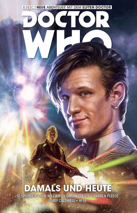 Doctor Who - Der elfte Doctor - Si Spurrier, Rob Williams, Simon Fraser, Warren Pleece