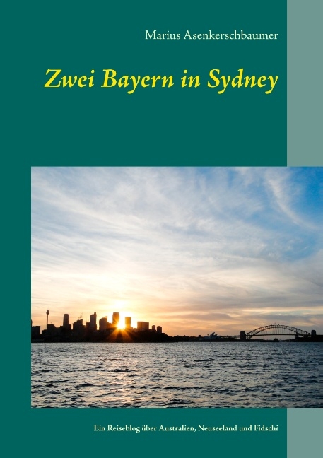 Zwei Bayern in Sydney - Marius Asenkerschbaumer