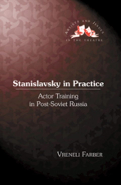 Stanislavsky in Practice - Vreneli Farber