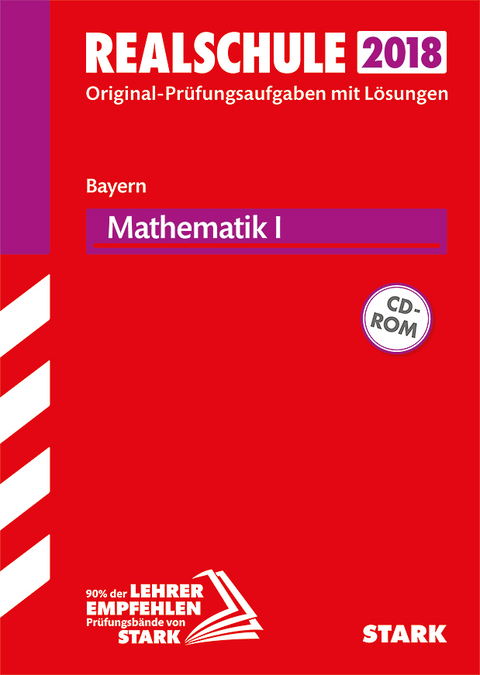 Original-Prüfungen Realschule - Mathematik I - Bayern