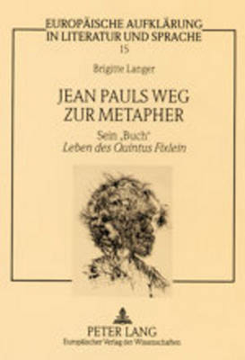 Jean Pauls Weg zur Metapher - Brigitte Langer