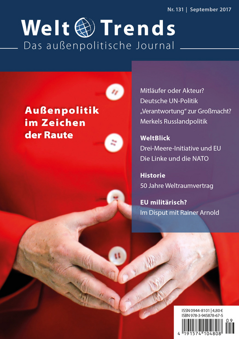 Außenpolitik im Zeichen der Raute - Adéla Bráchová, Klára Bundová, Anežka Fojtíková, Gunter Görner, Vladimír Handl, Lutz Kleinwächter, Michal Kořan, Bogdan Koszel, Alexander Neu, August Pradetto, Alexander Rahr, Wolfgang Schwarz, Tomáš Strážay, Natalie Tröller, Barbora Volfová, Jürgen Wagner, Wolfram Wallraf, Bartosz Wiśniewski