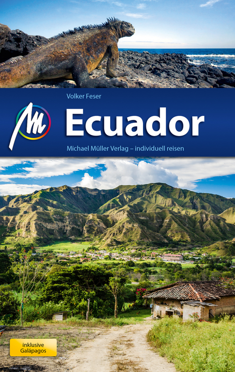 Ecuador Reiseführer Michael Müller Verlag - Volker Feser